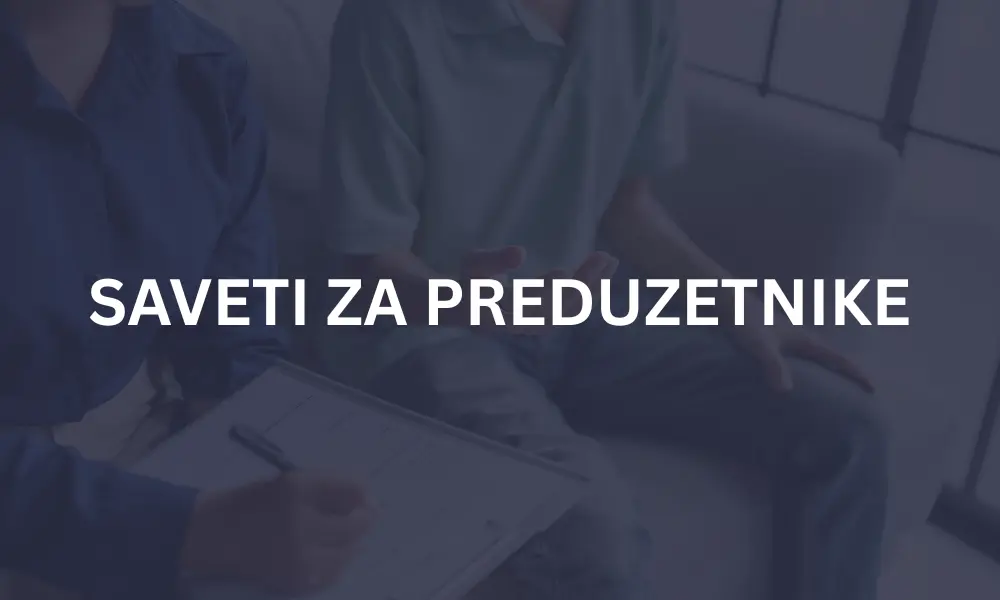 SAVETI ZA PREDUZETNIKE