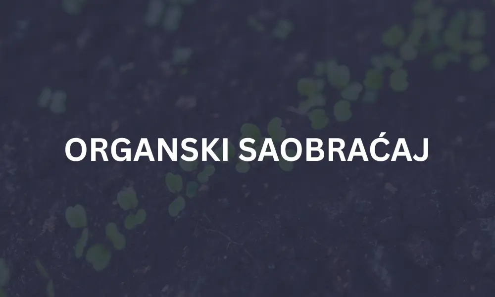 ORGANSKI SAOBRAĆAJ