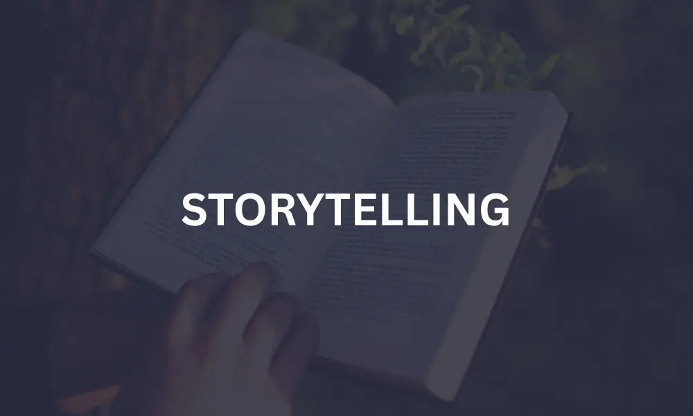 STORYTELLING