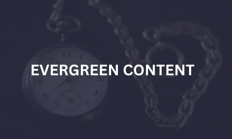 EVERGREEN CONTENT